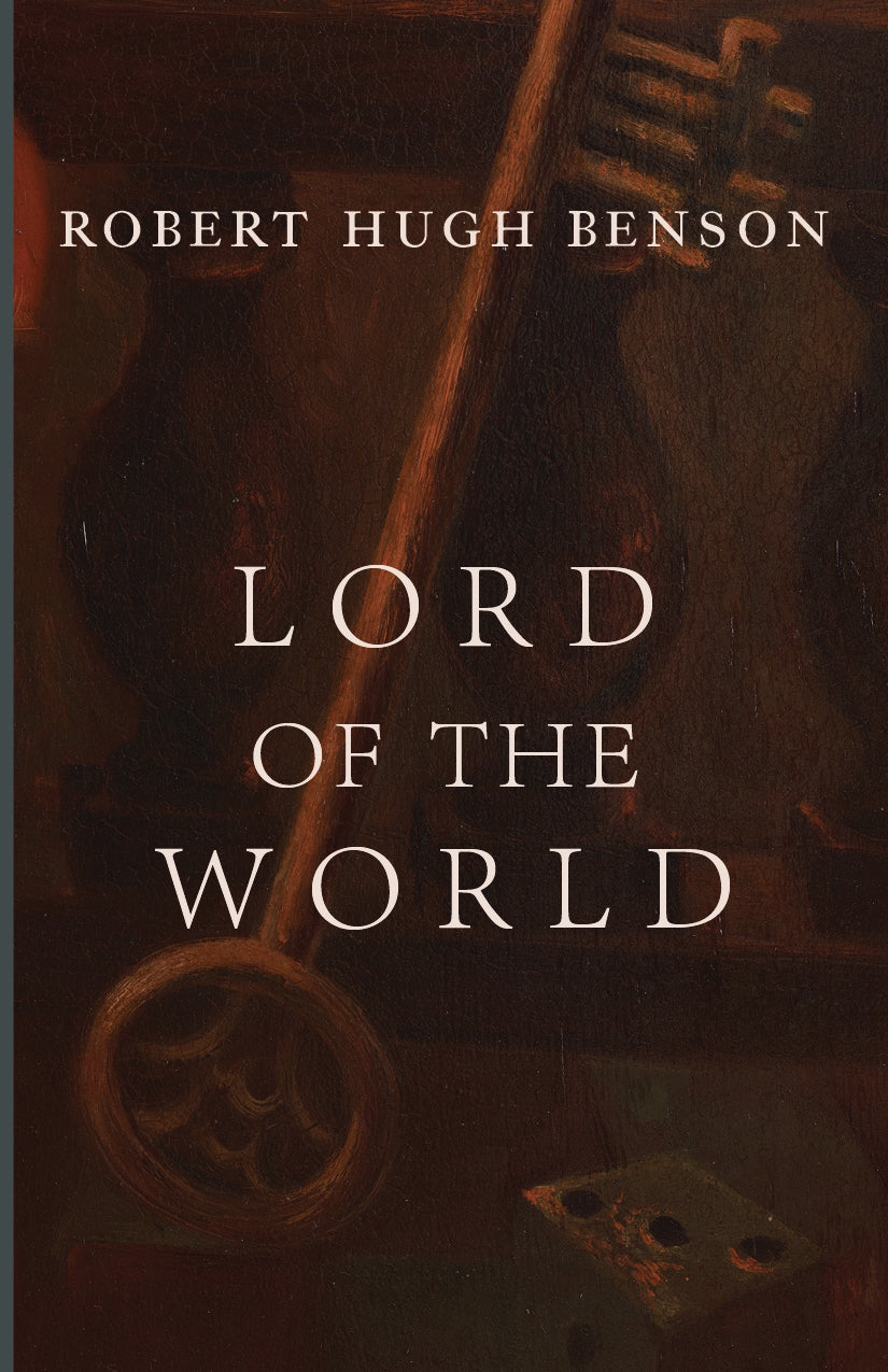 Hardcover novel cover, brown background with title and Robert Hugh Benson