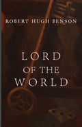 Hardcover novel cover, brown background with title and Robert Hugh Benson