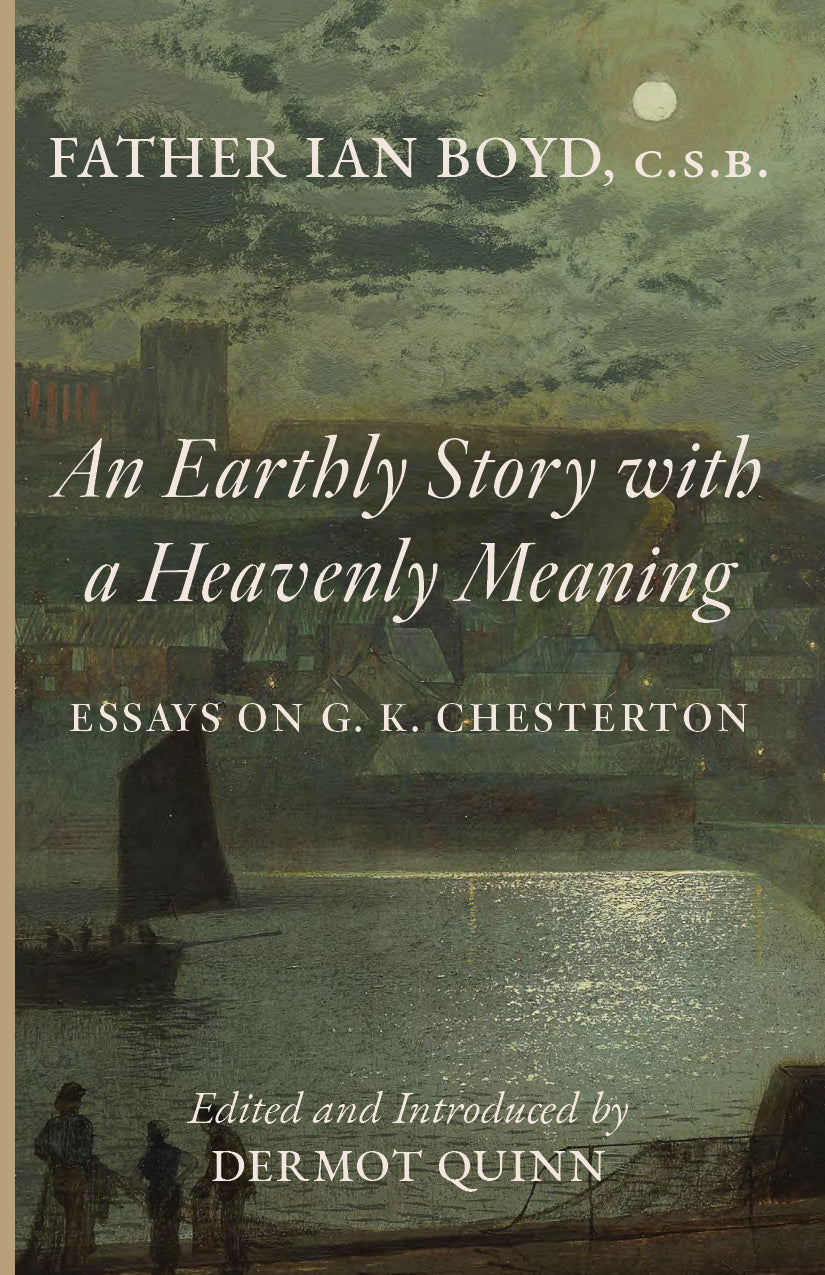 Book cover: An Earthly Story with a Heavenly Meaning by Father Ian Boyd