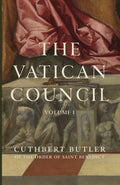 Book cover, Volume I: The Vatican Council; Cuthbert Butler O.S.B.
