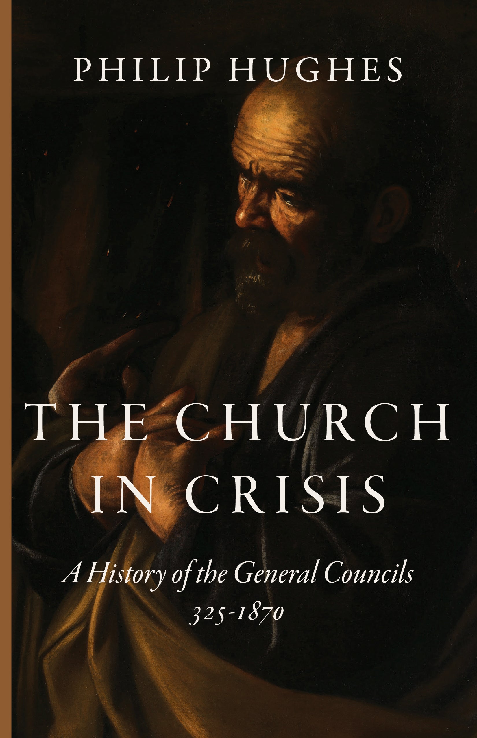 Book cover with portrait of a man and title “The Church in Crisis”