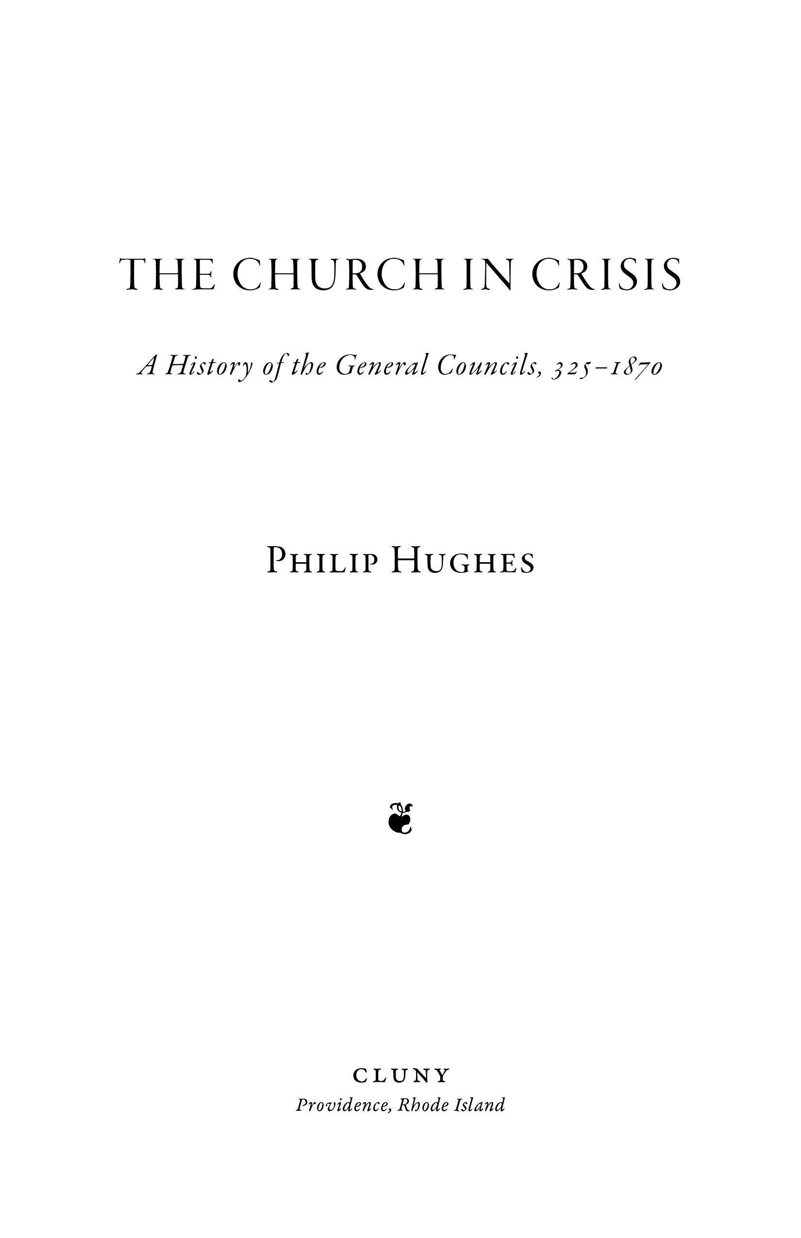 Book title page: “The Church in Crisis” by Philip Hughes