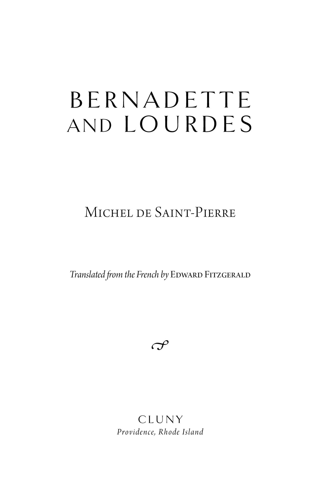 Religious book title page with centered title “Bernadette and Lourdes” and author name