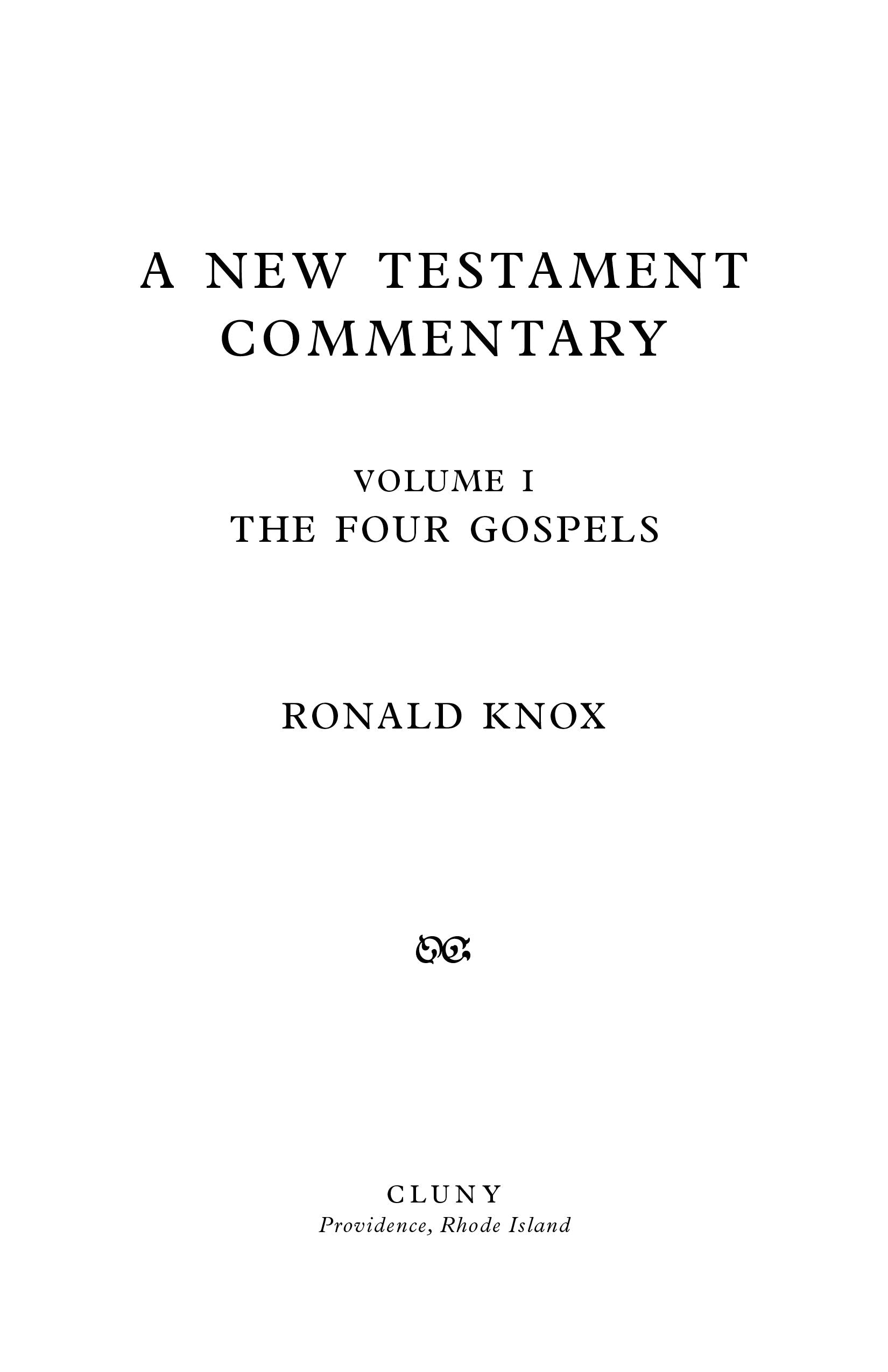 Title page: A New Testament Commentary, Volume I, The Four Gospels, Ronald Knox