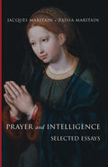 Book cover: Prayer and Intelligence & Selected Essays with portrait illustration