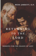 Book cover with Returning to the Lord title, Bede Jarrett O.P., and Lent sermons