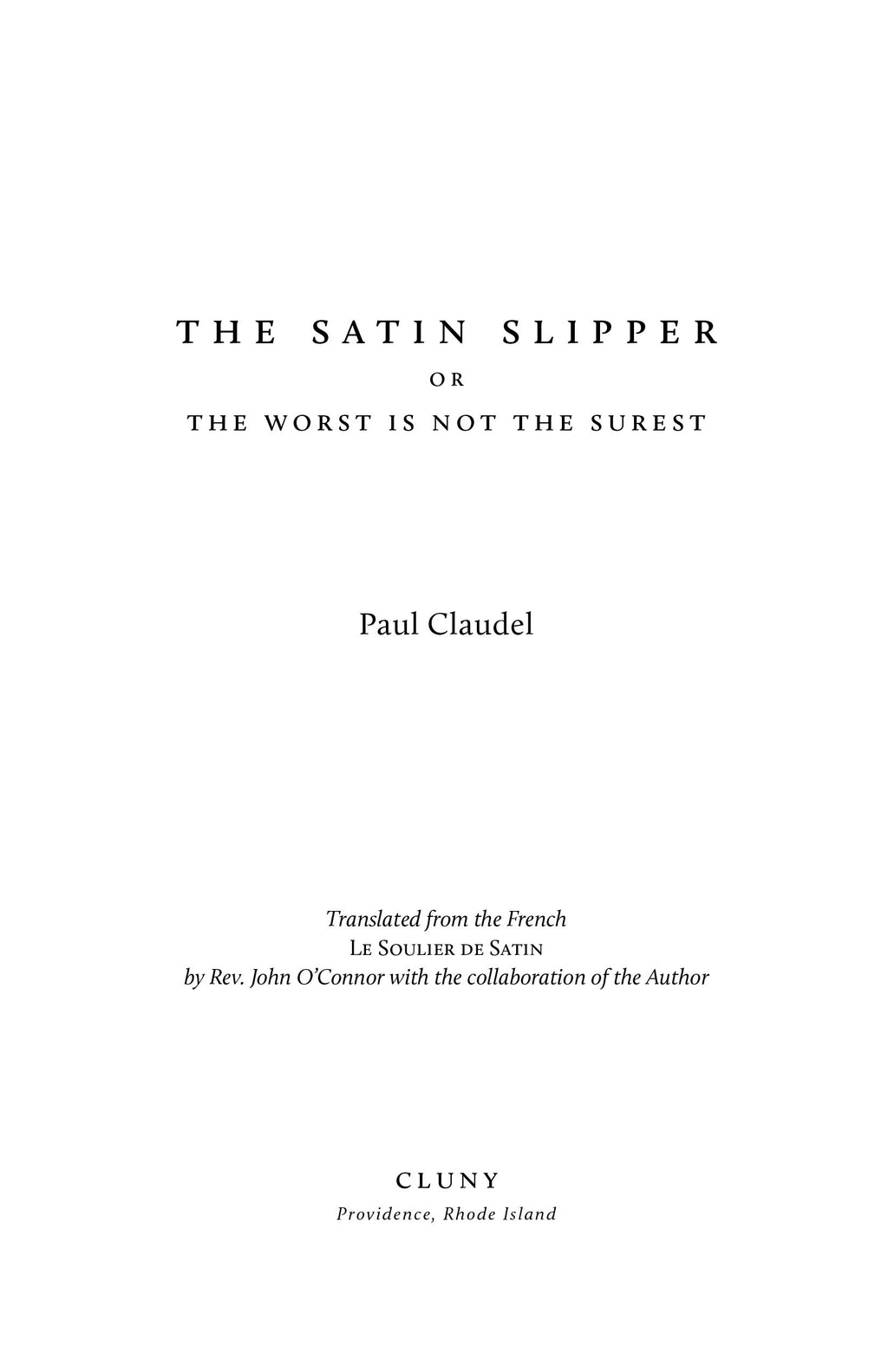 Title page for The Satin Slipper by Paul Claudel with translation and publisher line