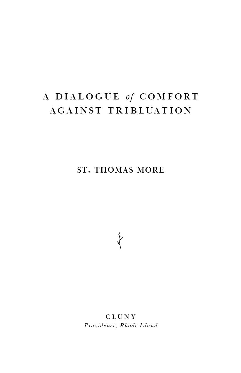 Book title page by St. Thomas More, A Dialogue of Comfort Against Tribulation
