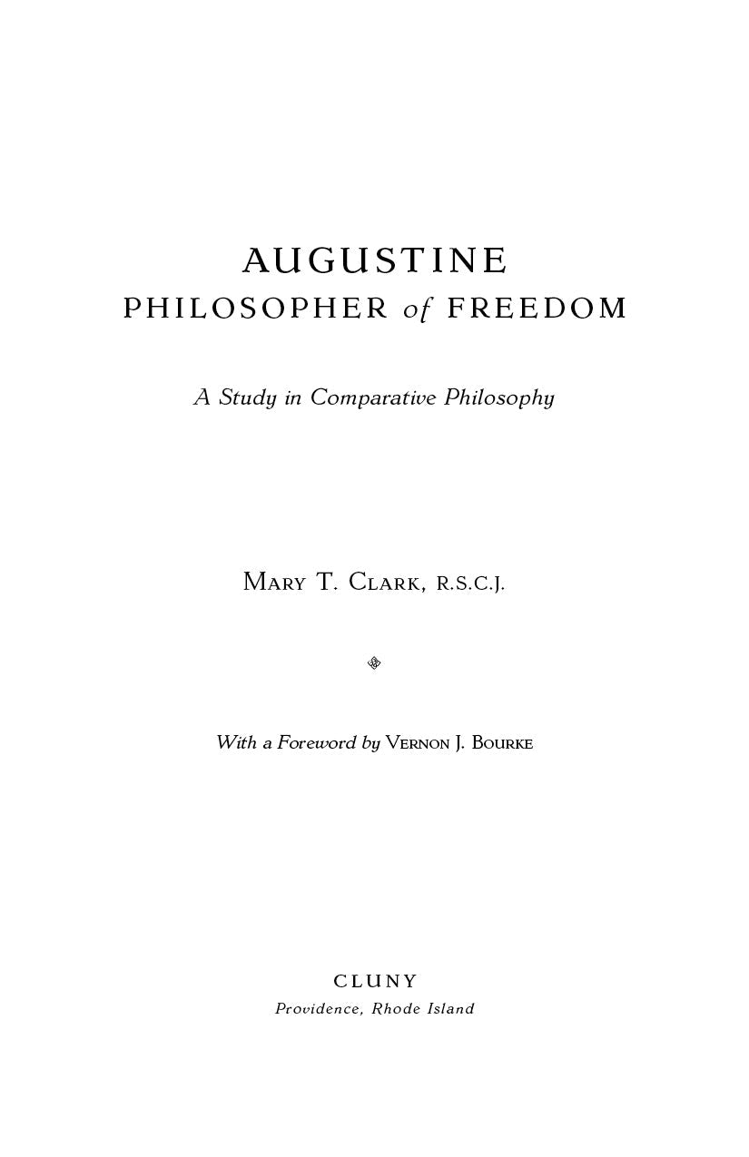 Book title page: Augustine Philosopher of Freedom by Mary T. Clark