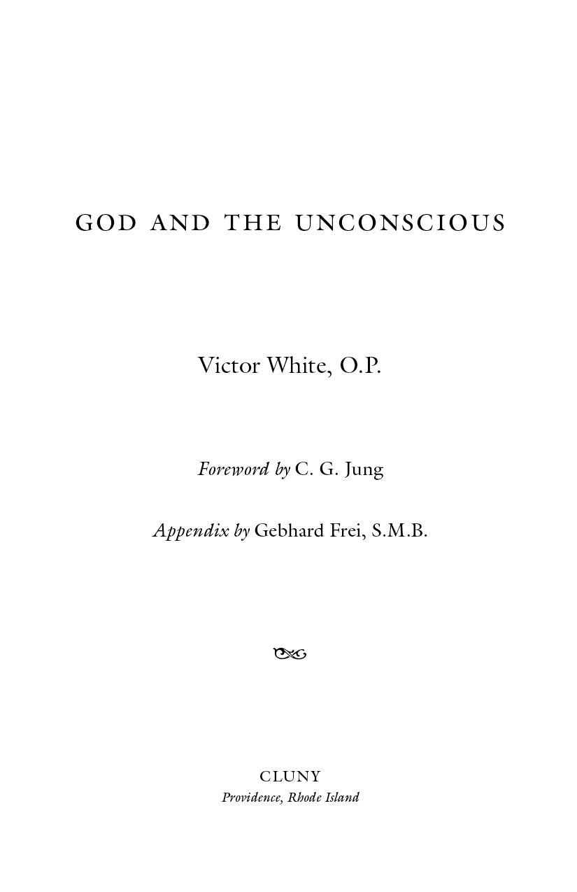 Book title page: God and the Unconscious by Victor White, O.P., with foreword and appendix