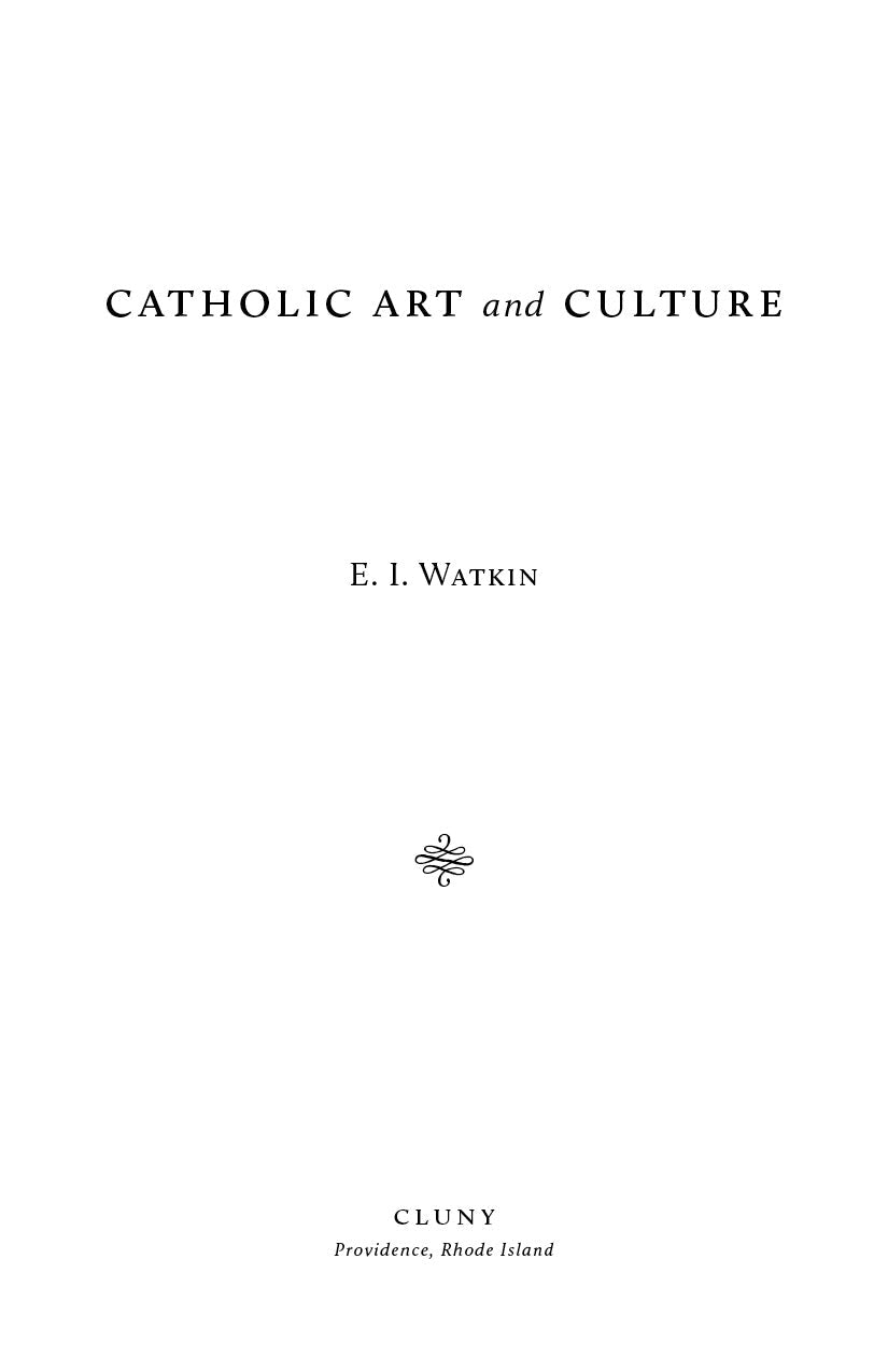 Title page showing Catholic Art and Culture, E. I. Watkin, and Cluny imprint