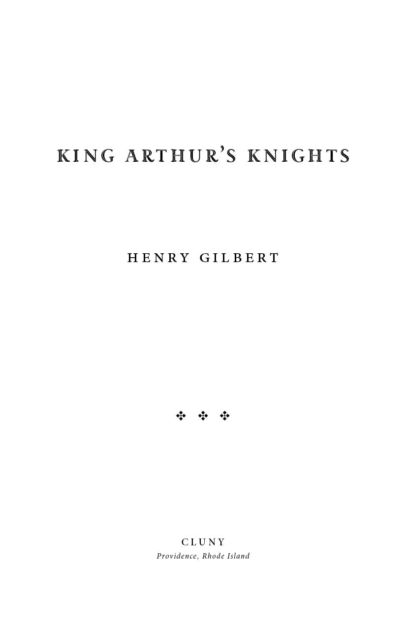 Book title page for King Arthur's Knights by Henry Gilbert, Cluny imprint