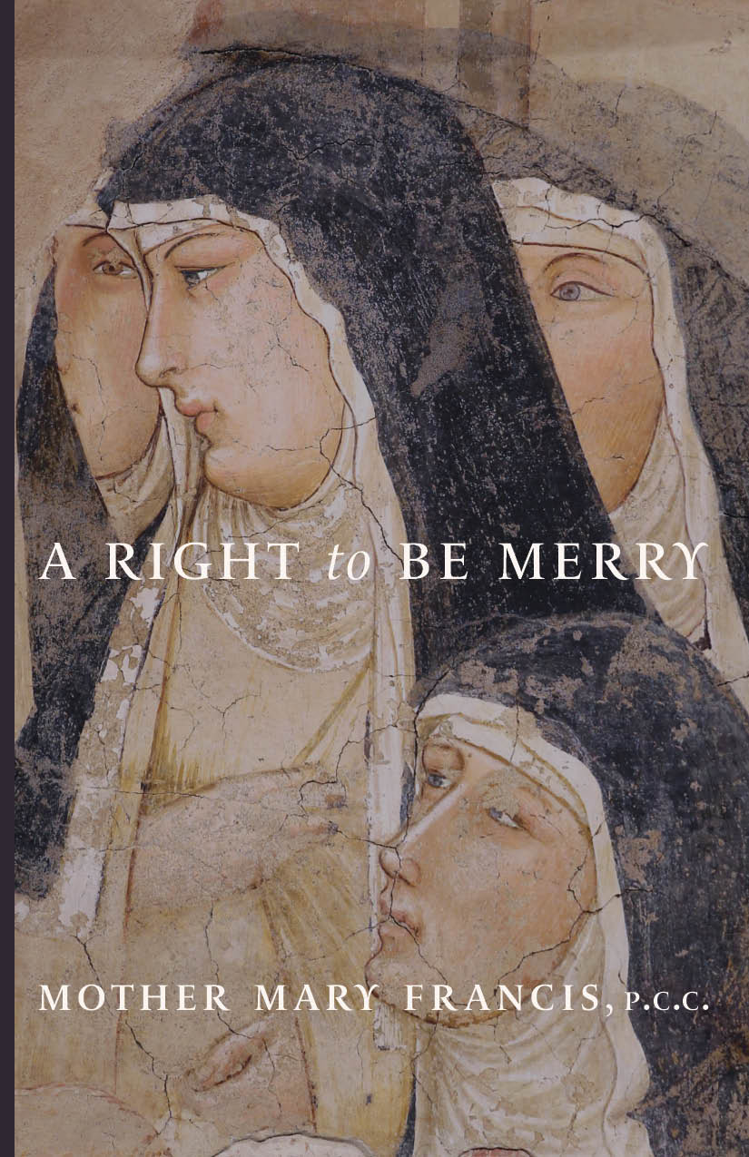 Book cover with religious artwork, text title A Right to be Merry and Mother Mary Francis