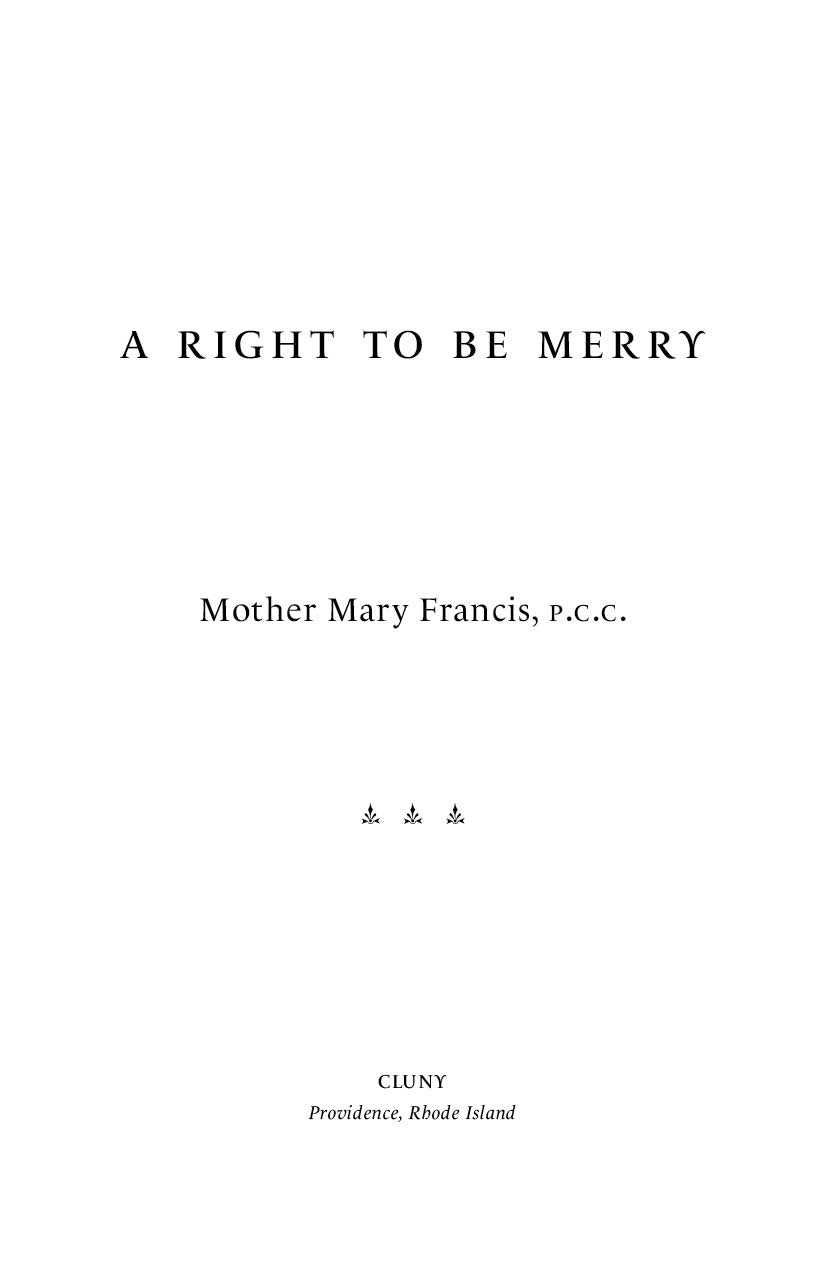 Book title page with A Right to be Merry and Mother Mary Francis, P.C.C.