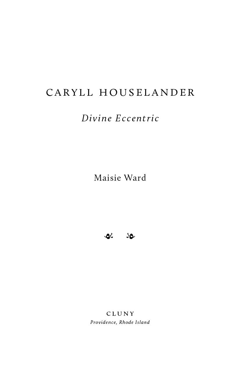 Title page for Divine Eccentric by Maise Ward, Caryll Houselander