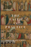 Book cover with religious artwork collage and title text “The Faith in Practice”.