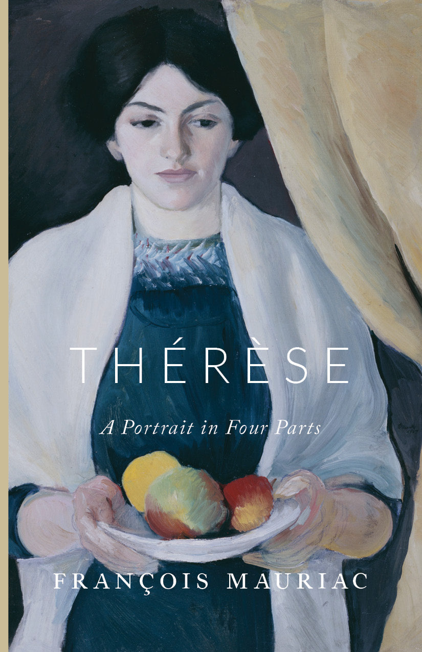 Paperback book cover of Thérèse: A Portrait in Four Parts, woman holding fruit in a bowl