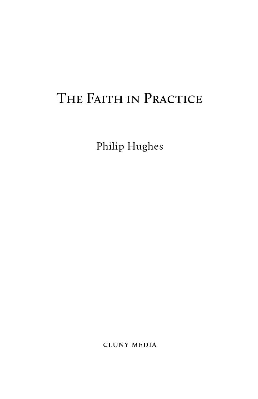 Book title page with “The Faith in Practice” and author name Philip Hughes.