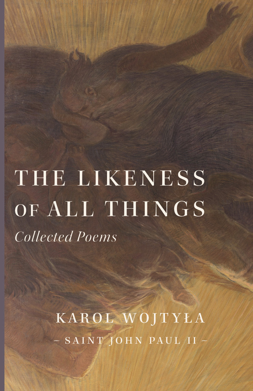 Paperback book cover, The Likeness of All Things, Collected Poems, Karol Wojtyla