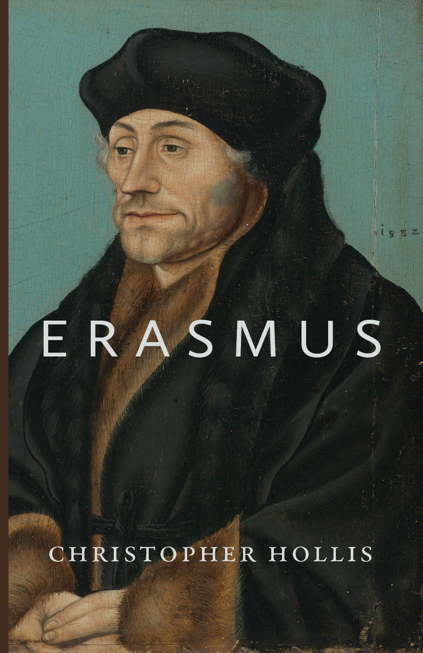 Book cover featuring portrait with title “Erasmus” by Christopher Hollis
