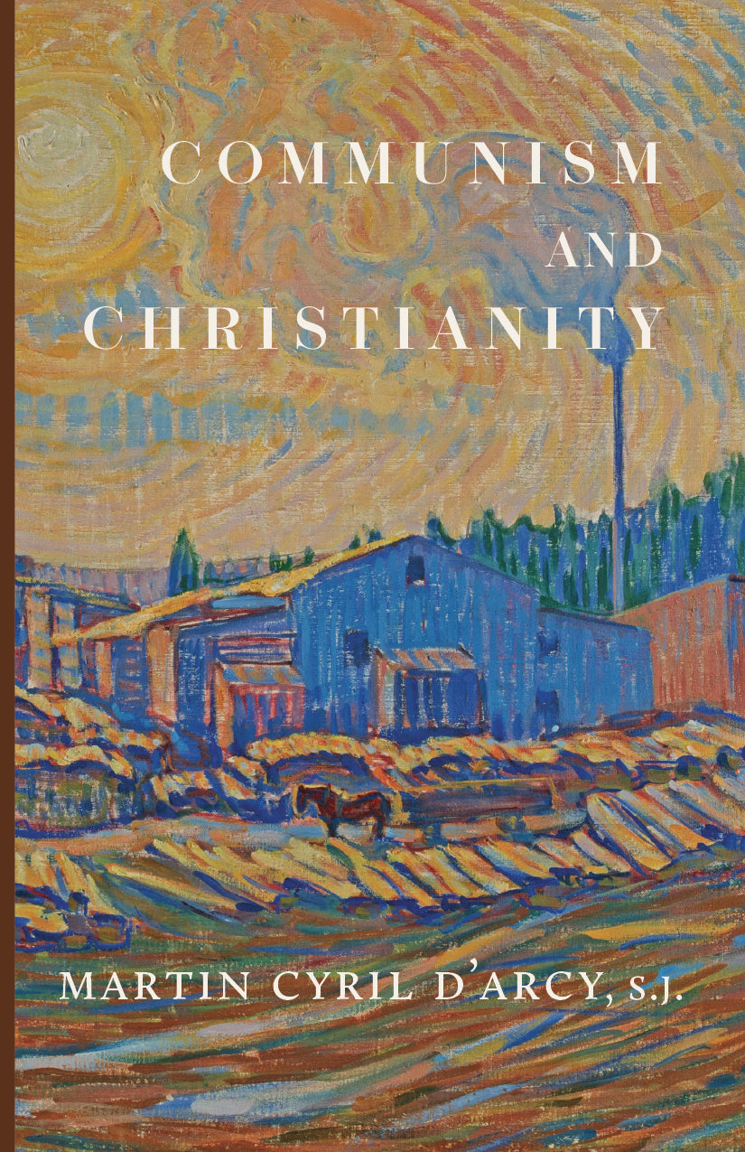 Book cover: Communism and Christianity by Martin Cyril D'Arcy, S.J.