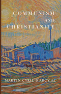 Book cover: Communism and Christianity by Martin Cyril D'Arcy, S.J.