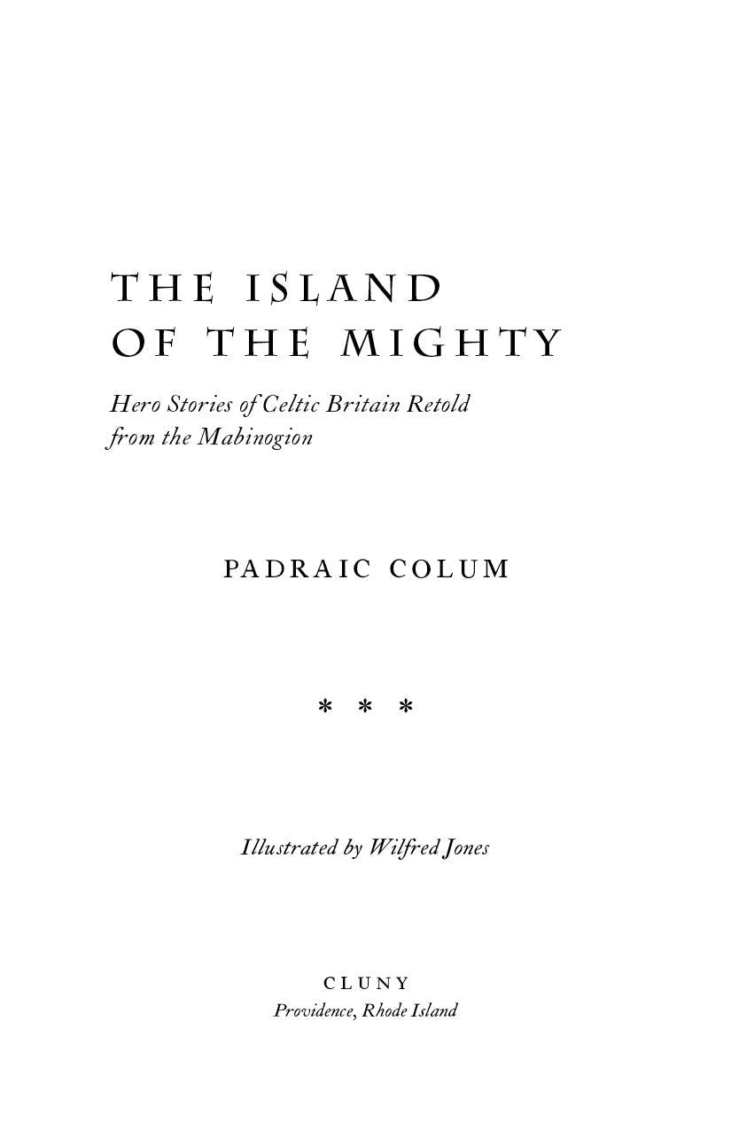 Book title page: The Island of the Mighty by Padraic Colum.