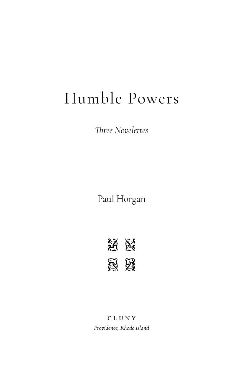 Humble Powers title page with subtitle Three Novellettes and author Paul Horgan