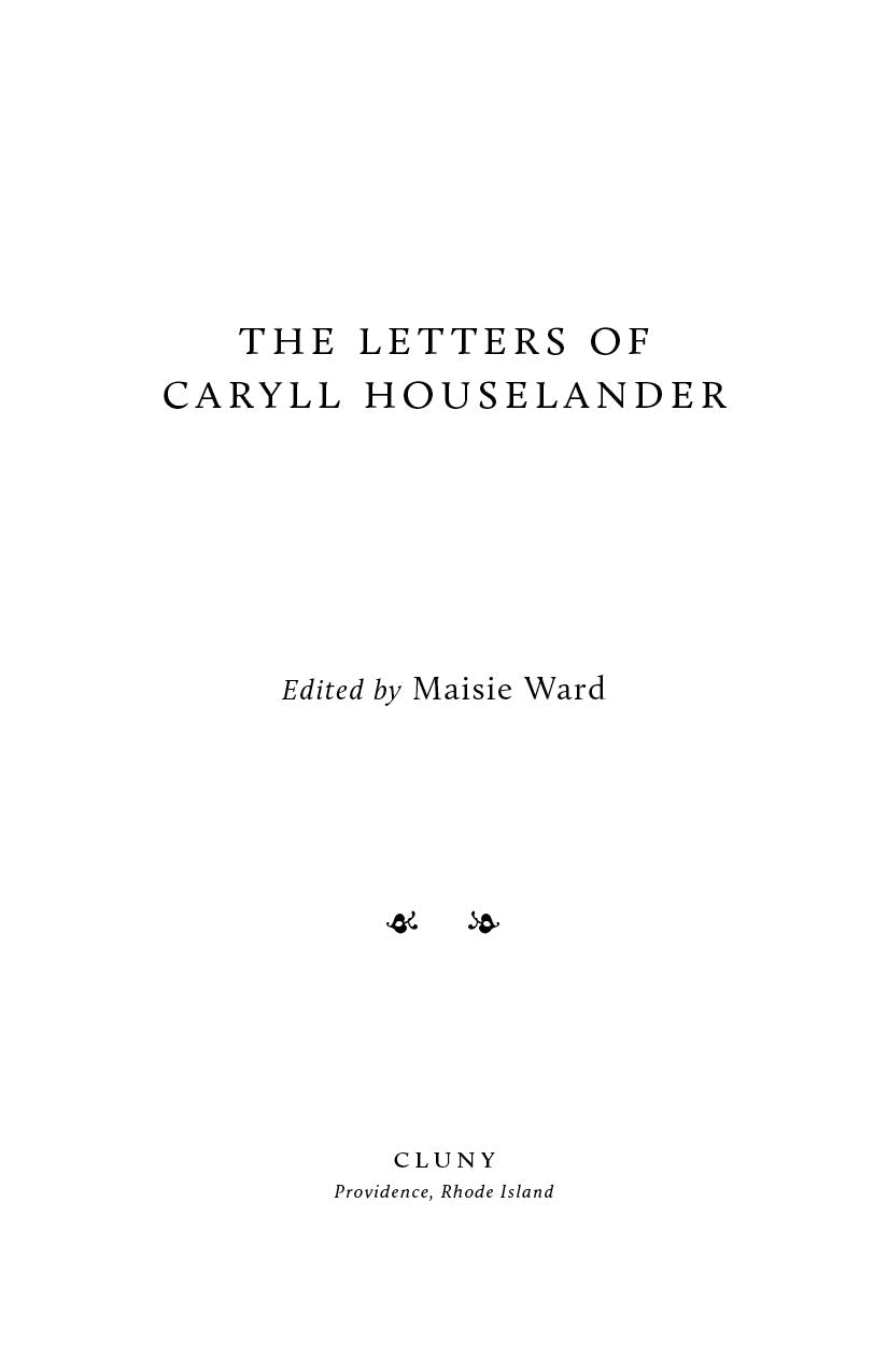The Letters of Caryll Houselander title page, edited by Maisie Ward, Cluny