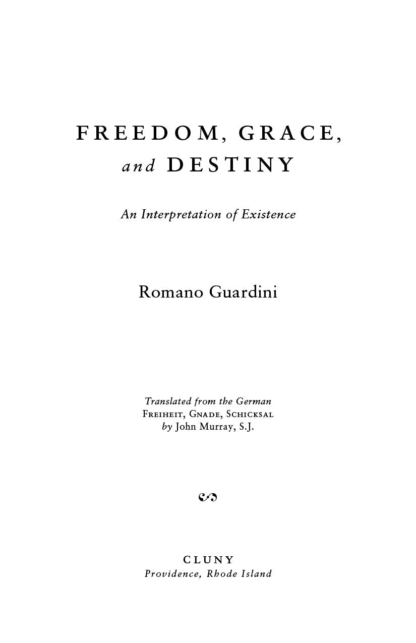 Book title page: Freedom, Grace, and Destiny by Romano Guardini