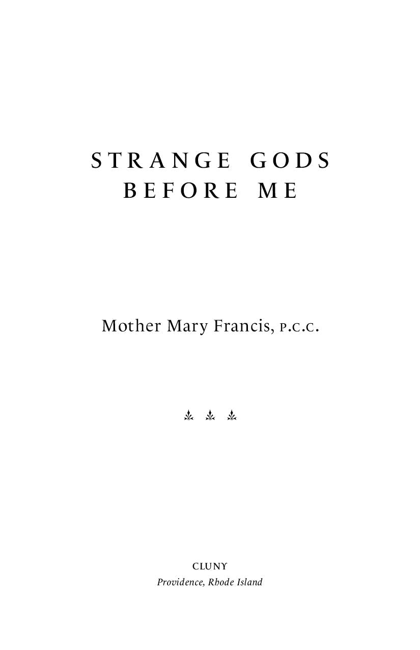 Book title page with “Strange Gods Before Me” and author name