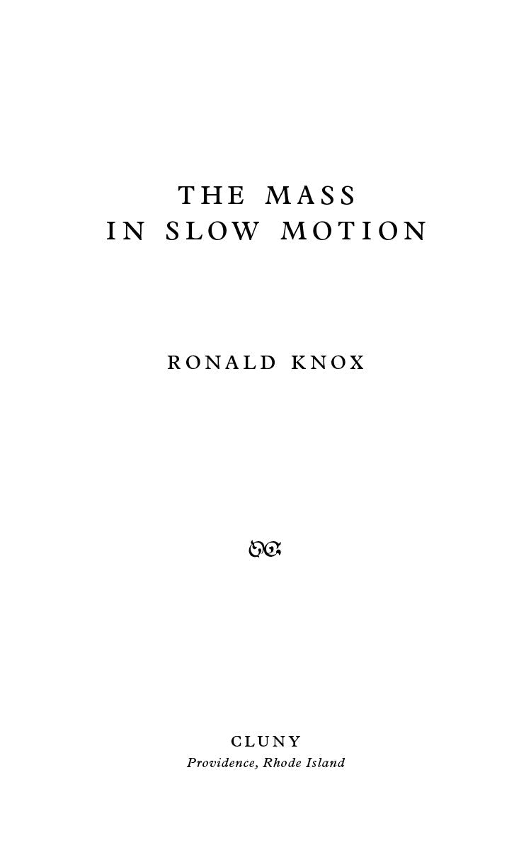 Book title page with “THE MASS IN SLOW MOTION” and Ronald Knox