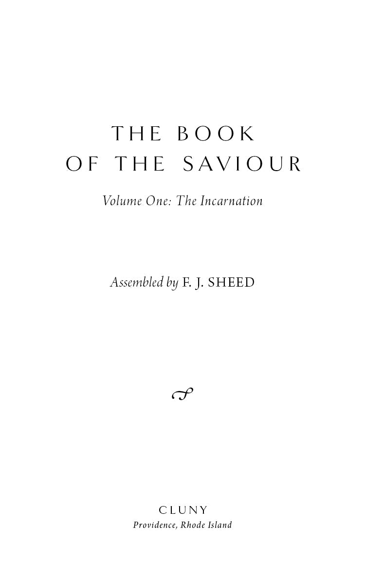 Book title page: The Book of the Saviour, Volume One: The Incarnation