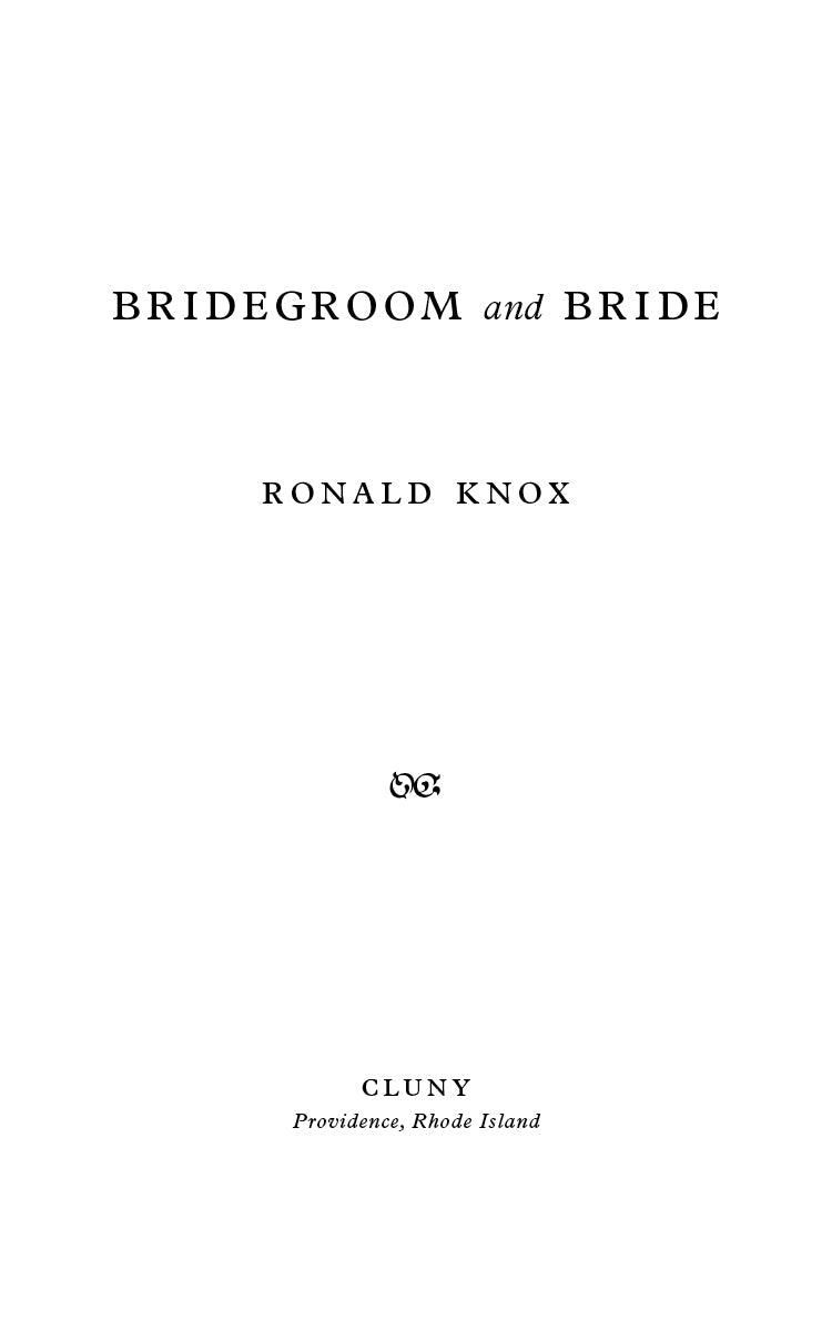 Bridegroom and Bride title page with Ronald Knox and Cluny publisher