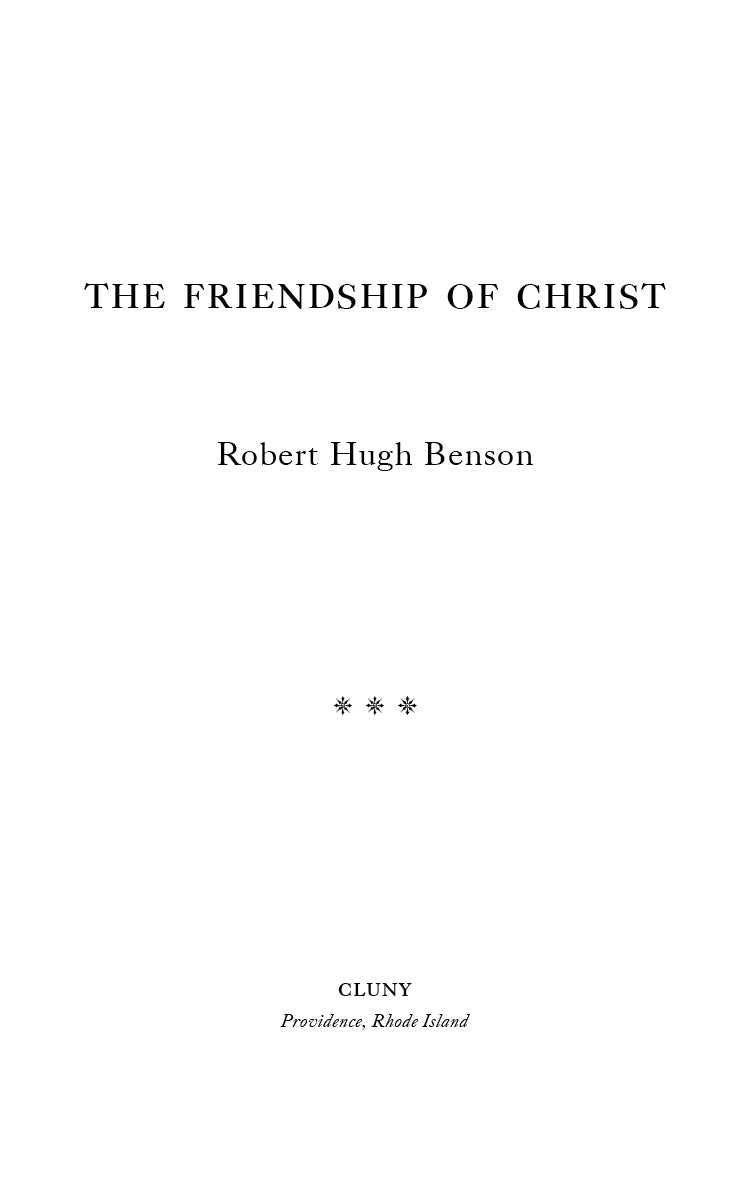 The Friendship of Christ book title page with author Robert Hugh Benson