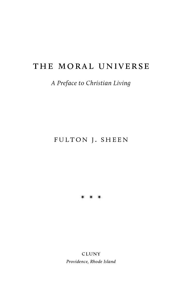 Book title page: The Moral Universe, A Preface to Christian Living, Fulton J. Sheen