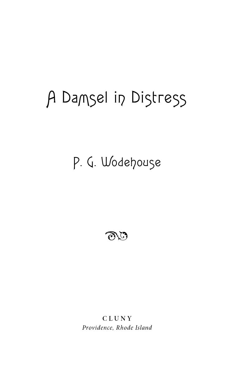 Book title page for A Damsel in Distress by P. G. Wodehouse, Cluny imprint