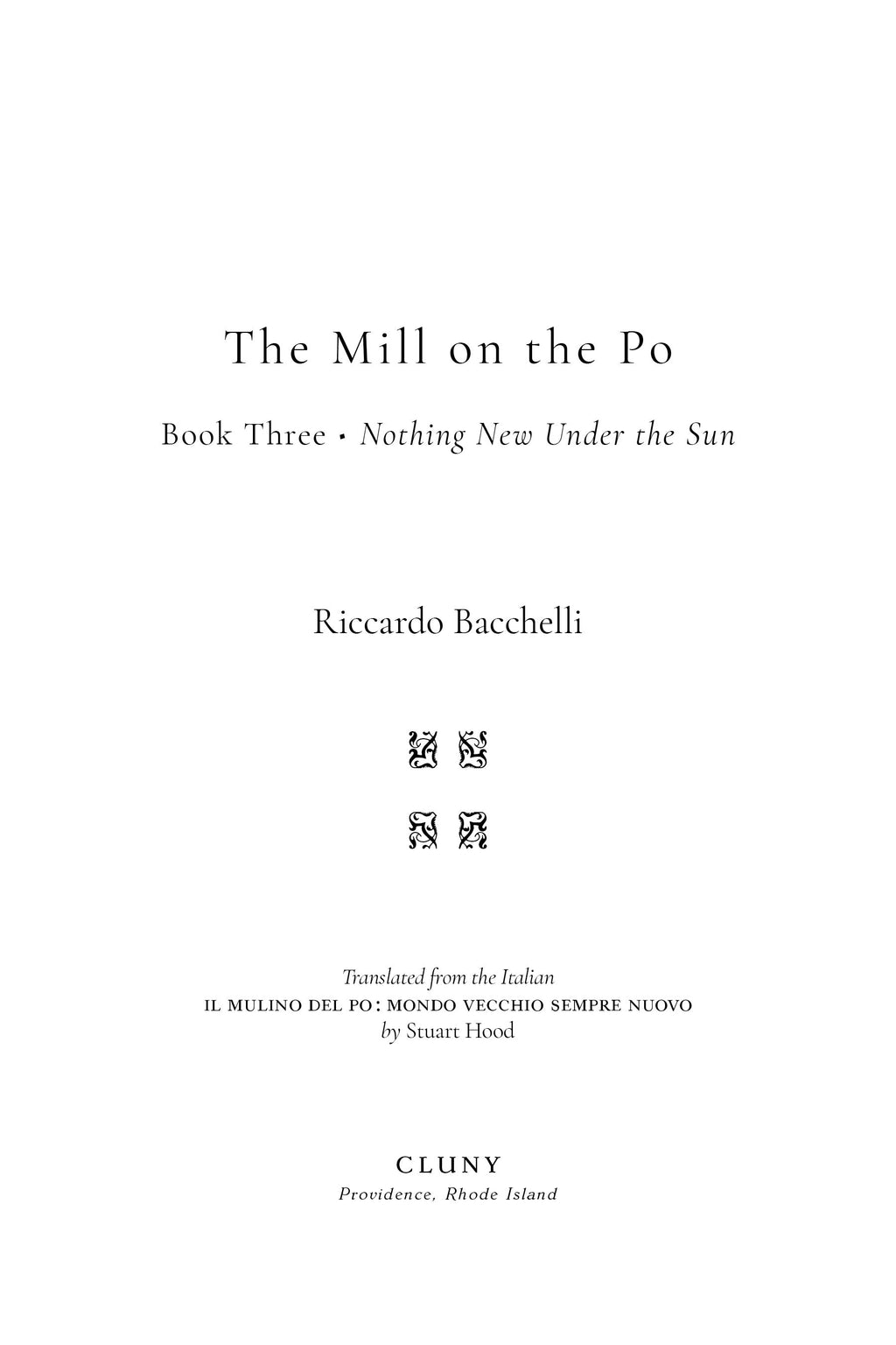 Book title page: The Mill on the Po, Book Three, Ricardo Bacchelli