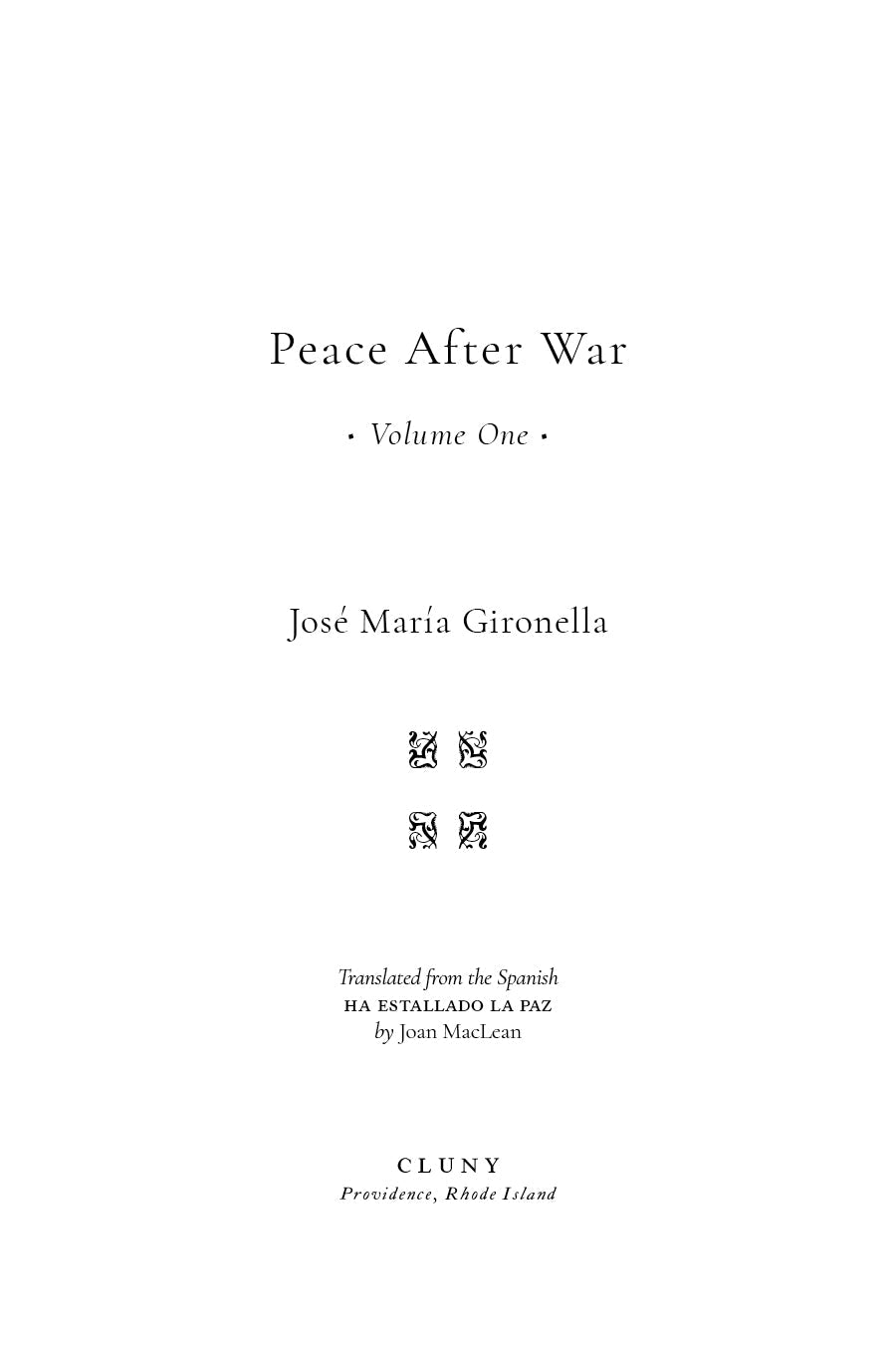 Peace After War Volume One title page with Jose Maria Gironella