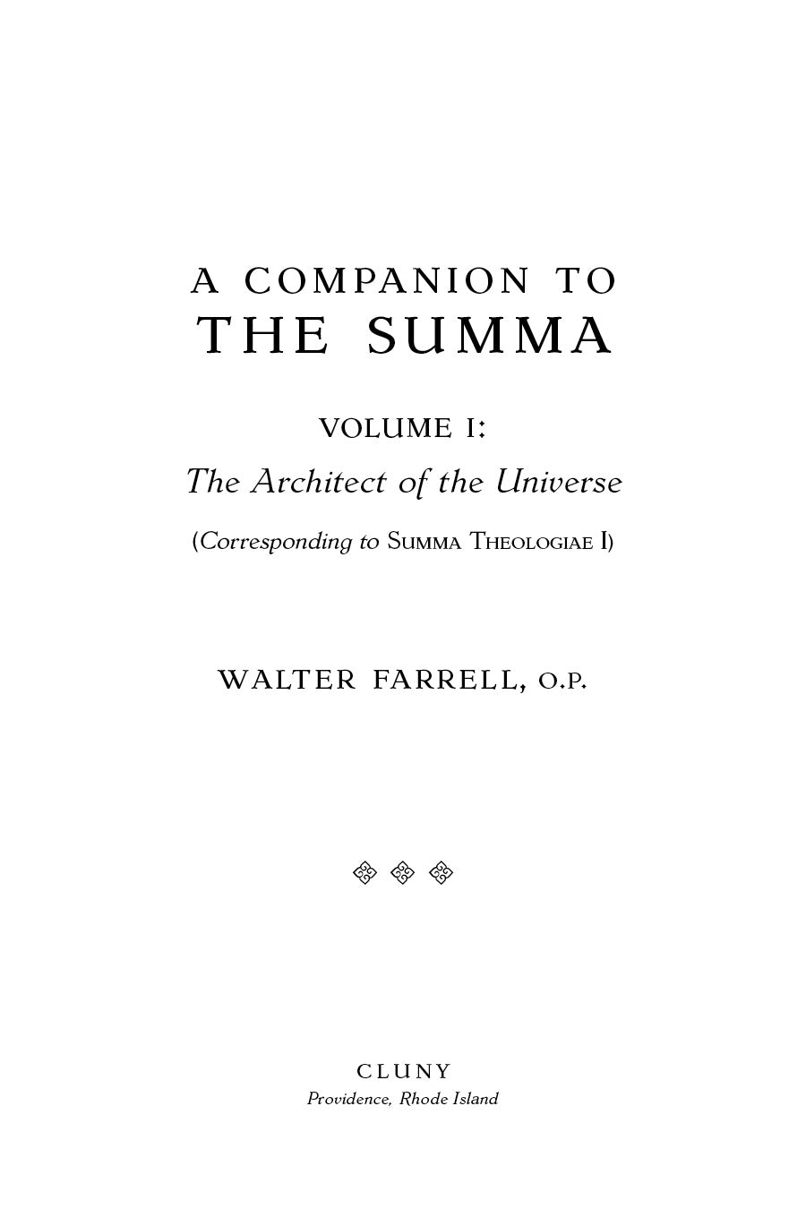 Book title page: A Companion to the Summa, Volume I; The Architect of the Universe