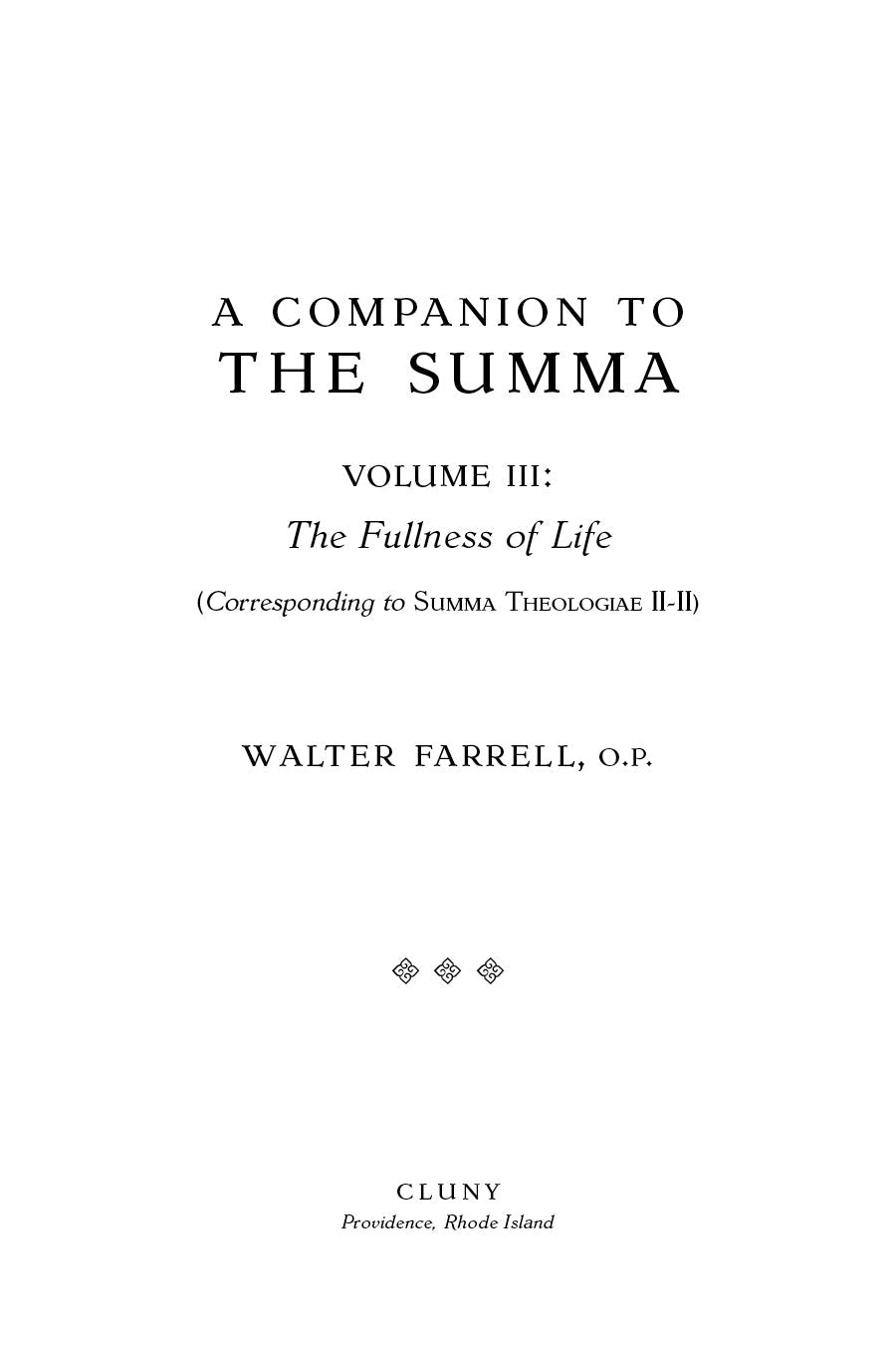 Title page: Volume III The Fullness of Life by Walter Farrell O.P., Cluny