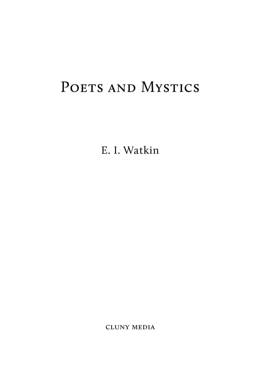 Poets & Mystics title page with author E. I. Watkin and Cluny Media