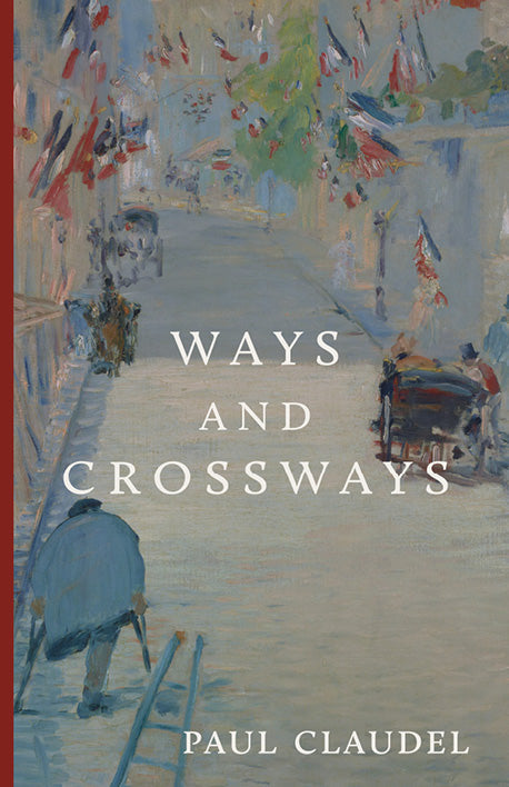 Book: Ways and Crossways by Paul Claudel, illustrated blue-gray cover with title text