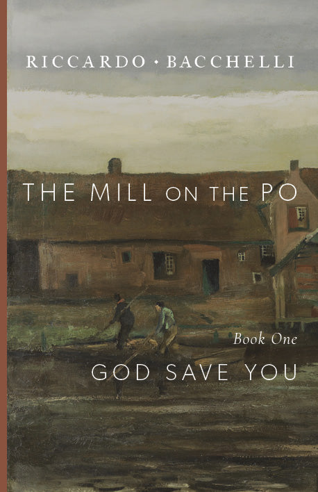 The Mill on the Po book cover, Book One: God Save You