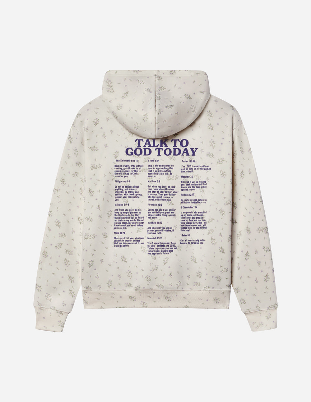 Cream unisex hoodie with allover wildflower print and back “Talk to God Today” graphic
