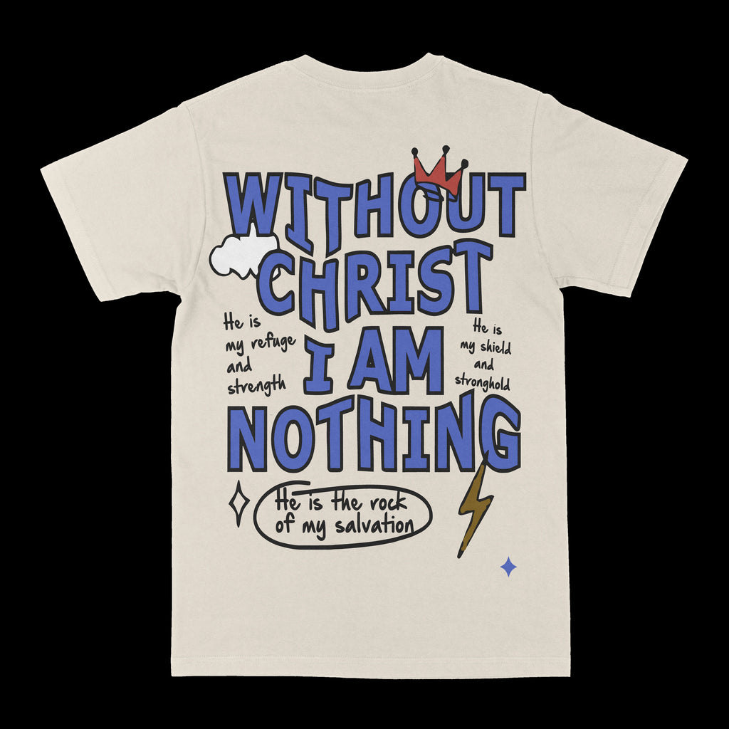 White graphic crew-neck T-shirt with large 'WITHOUT CHRIST I AM NOTHING' text and crown