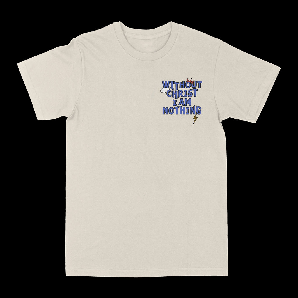 Cream graphic crew-neck T-shirt with small centered 'WITHOUT CHRIST I AM NOTHING' print