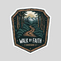 Christian badge sticker with forest path graphic and 'Walk by Faith' quote, 2 Corinthians 5:7