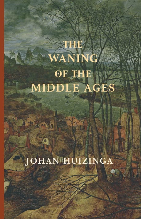 Book cover with illustrated medieval scene, title lettering and Johan Huizinga