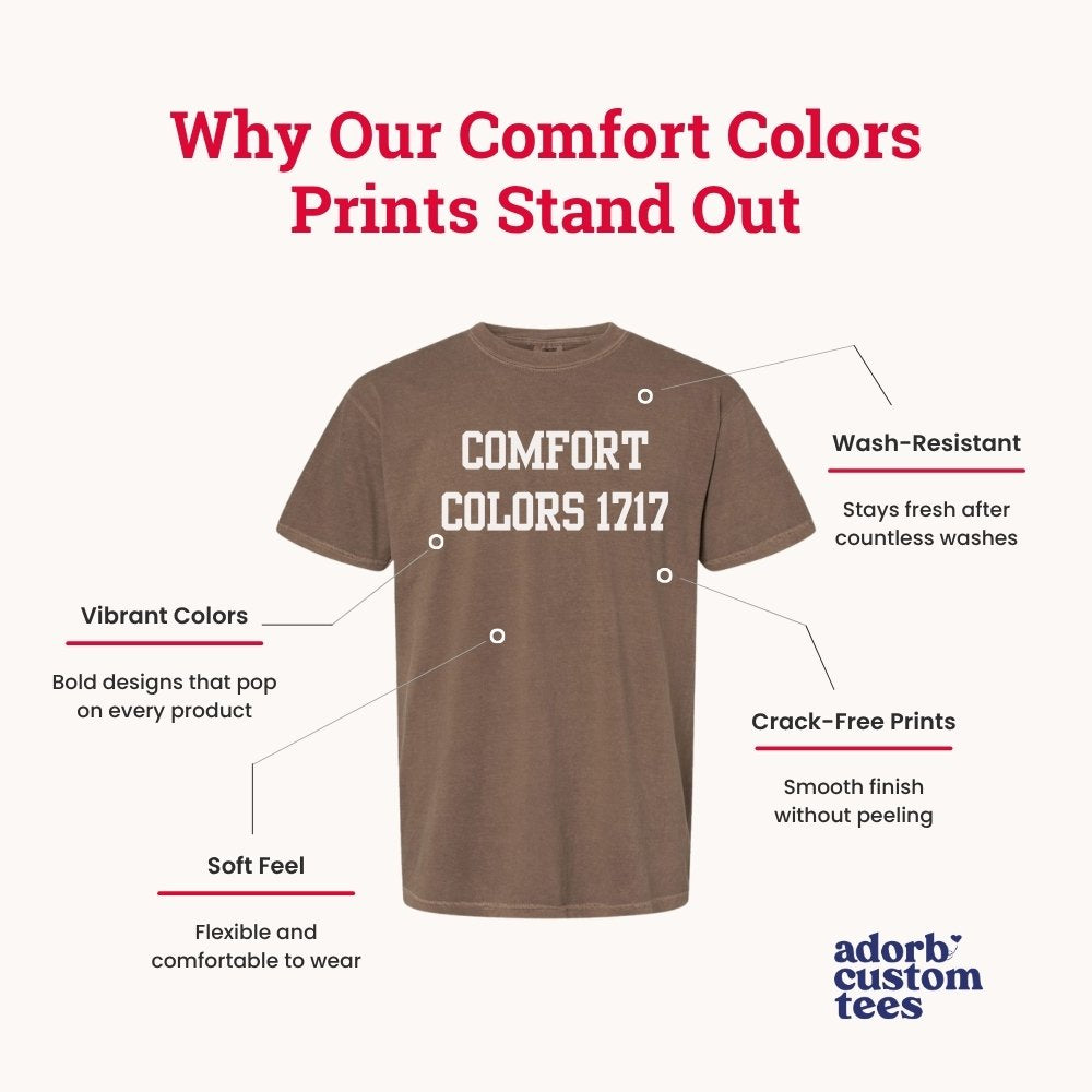 Comfort Colors prints stand out graphic with brown shirt diagram and print benefits
